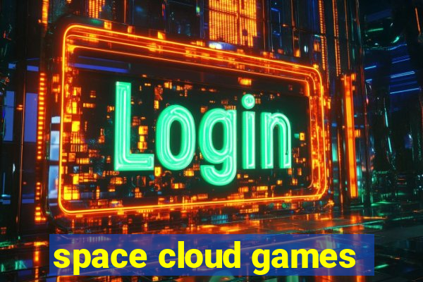 space cloud games